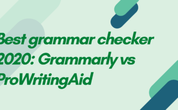 Best grammar checker 2020 Grammarly vs ProWritingAid