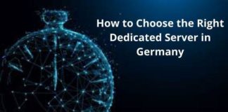 Choose the Right Dedicated Server in Germany