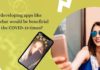 How developing apps like Snapchat would be beneficial amid the COVID-19 times