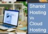 Cloud Vs Shared Hosting