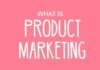 What is product marketing
