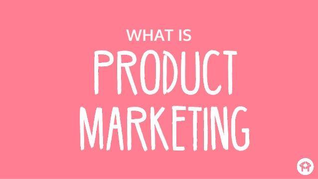 What is product marketing