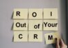 ROI Out of Your CRM System